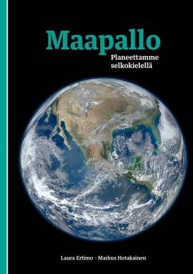 Maapallo : planeettamme selkokielellä