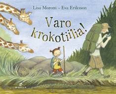 Varo krokotiilia!