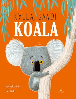Kyllä, sanoi koala