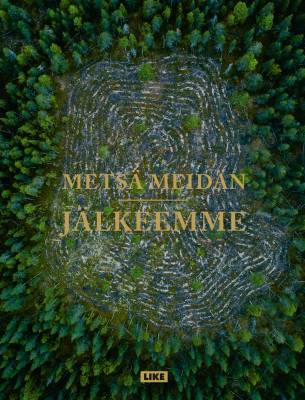 Metsä meidän jälkeemme