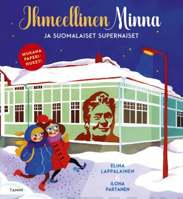 Ihmeellinen Minna ja suomalaiset supernaiset