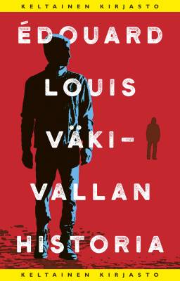 Louis, Édouard: Väkivallan historia