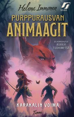 Karakalin voima (Purppurausvan animaagit; 1)