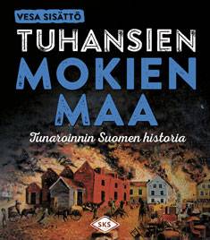 Tuhansien mokien maa - tunaroinnin Suomen historia