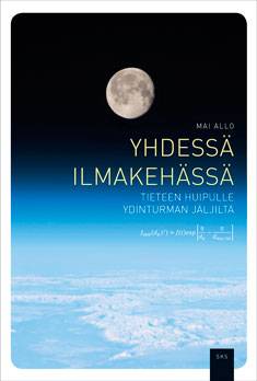 Yhdessä ilmakehässä : tieteen huipulle ydinturman jäljiltä 