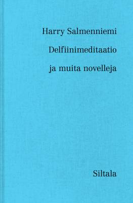 Delfiinimeditaatio ja muita novelleja