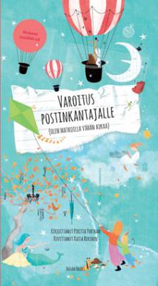Varoitus postinkantajalle