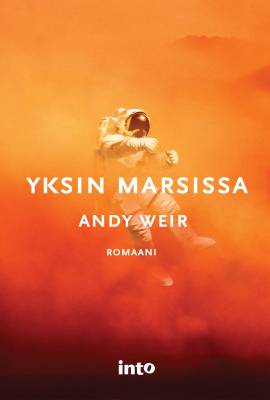 Weir, Andy: Yksin marsissa