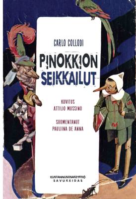 Pinokkion seikkailut : erään puunuken tarina