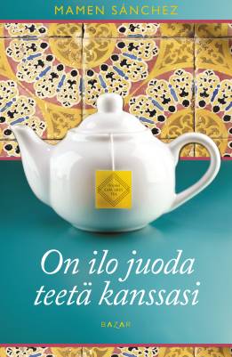 Sanchéz, Mamen: On ilo juoda teetä kanssasi