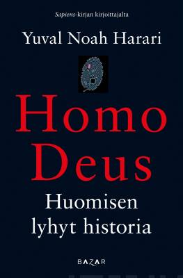 Homo Deus : huomisen lyhyt historia