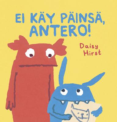 Ei käy päinsä, Antero!