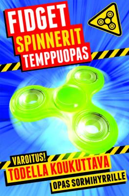 Fidget spinnerit : temppuopas