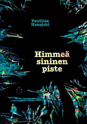 Himmeä sininen piste