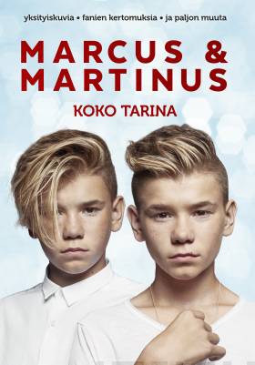 Gunnarsen, Marcus: Marcus ja Martinus: koko tarina