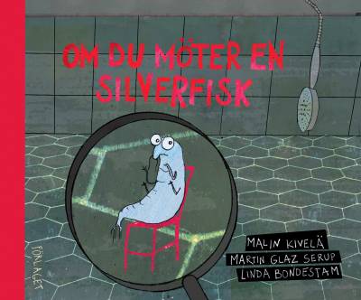 Om du möter en silverfisk