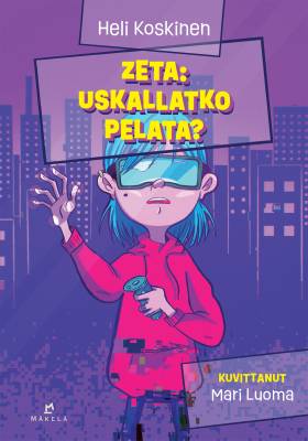 Zeta: uskallatko pelata?