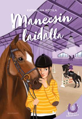 Maneesin laidalla (Vilman tallielämä;1)