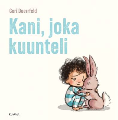 Kani, joka kuunteli (4-6)