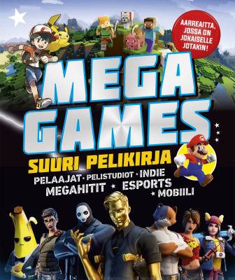 Mega games : suuri pelikirja