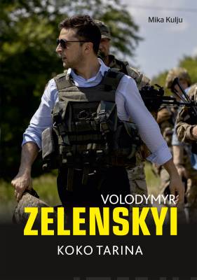 Volodymyr Zelenskyi : koko tarina