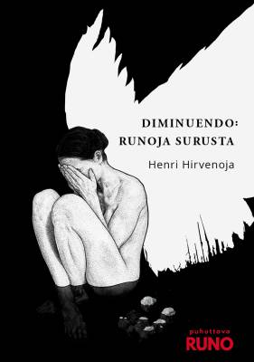 Diminuendo : runoja surusta