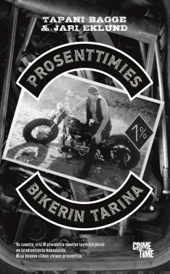Prosenttimies : bikerin tarina
