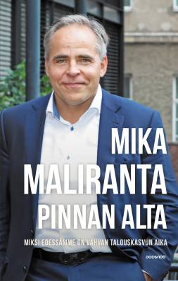 Pinnan alta : Miksi edessämme on vahvan talouskasvun aika