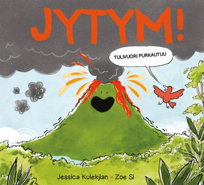 Jytym! Tulivuori purkautuu