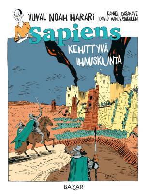 Sapiens / Osa 3 Kehittyvä ihmiskunta