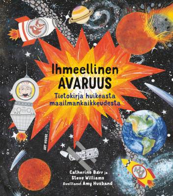 Ihmeellinen avaruus : Tietokirja huikeasta maailmankaikkeudesta