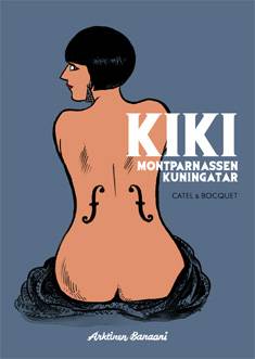 Kiki : Montparnassen kuningatar