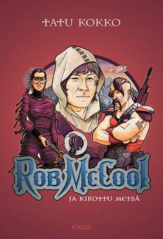 Rob McCool ja kirottu metsä