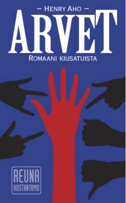 Aho, Henry: Arvet - romaani kiusatuista