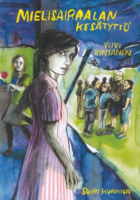 Mielisairaalan kesätyttö