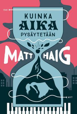 Haig, Matt: Kuinka aika pysäytetään