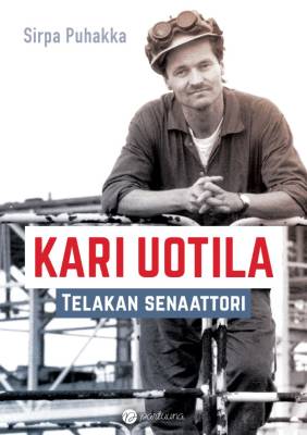 Kari Uotila : telakan senaattori