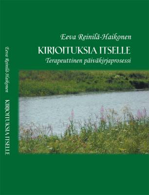 Reinilä, Eeva: Kirjoituksia itselle terapeuttinen päiväkirjaprosessi