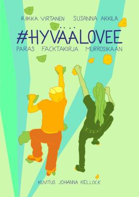 #hyväälovee : paras facktakirja murrosikään