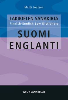 Kirjailijan Matti Joutsen käytetty kirja Lakikielen sanakirja : suomi-englanti = Finnish-English law dictionary