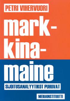 Petri Vihervuori : Markkinamaine : sijoitusanalyytikot puhuvat