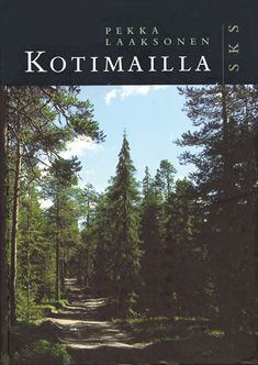 Kirjailijan Pekka Laaksonen käytetty kirja Kotimailla (ERINOMAINEN)