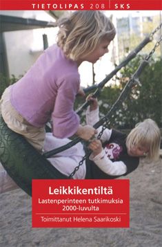 käytetty kirja Leikkikentiltä : lastenperinteen tutkimuksia 2000-luvulta