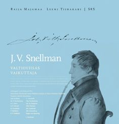 Kirjailijan Raija Majamaa käytetty kirja J. V. Snellman : valtioviisas vaikuttaja (UUDENVEROINEN)