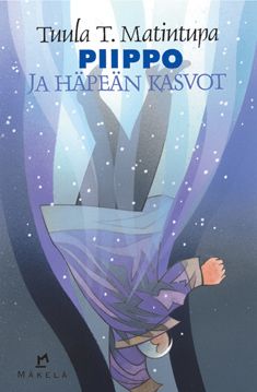 Kirjailijan Tuula T. Matintupa käytetty kirja Piippo ja häpeän kasvot