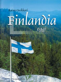 Raimo Suikkari : Finlandia oggi (Finland today, italiankielinen)