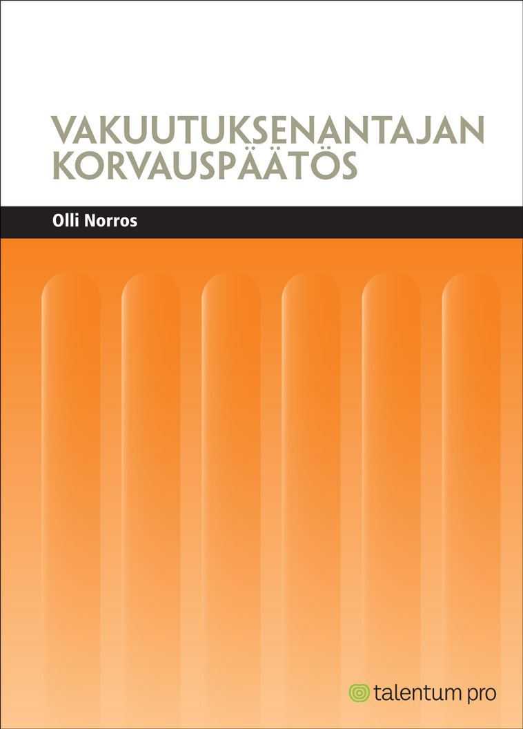 Olli Norros : Vakuutuksenantajan korvauspäätös