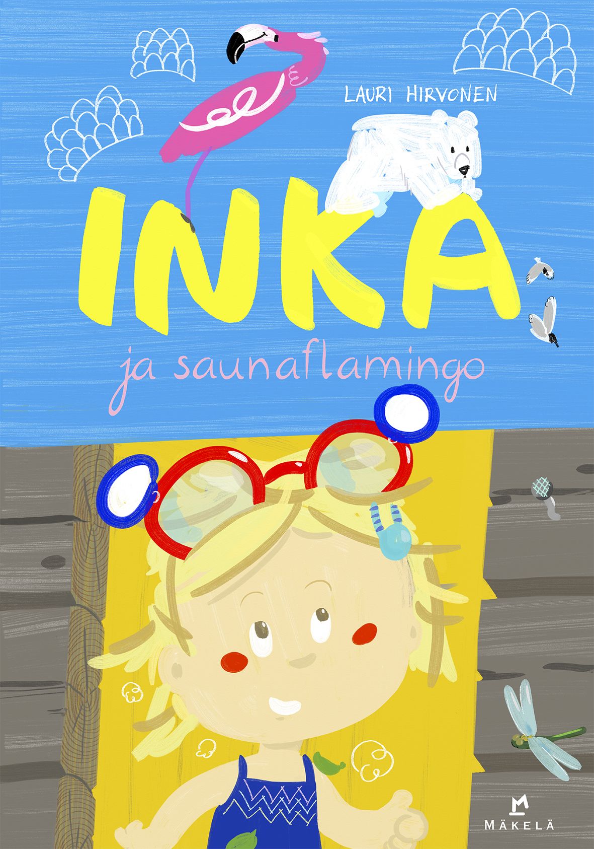 Lauri Hirvonen : Inka ja saunaflamingo