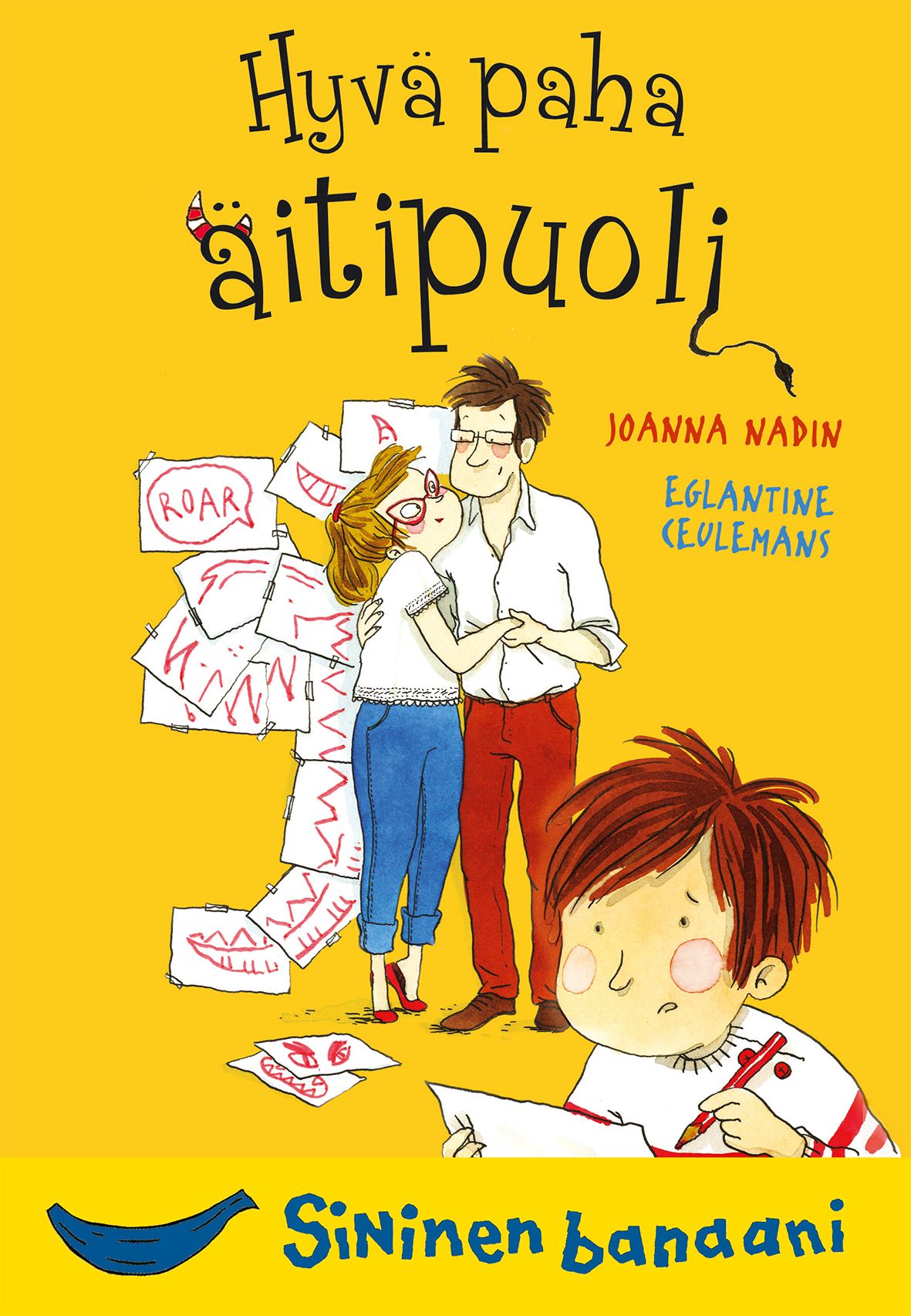 Kirjailijan Joanna Nadin uusi kirja Hyvä paha äitipuoli (UUSI)