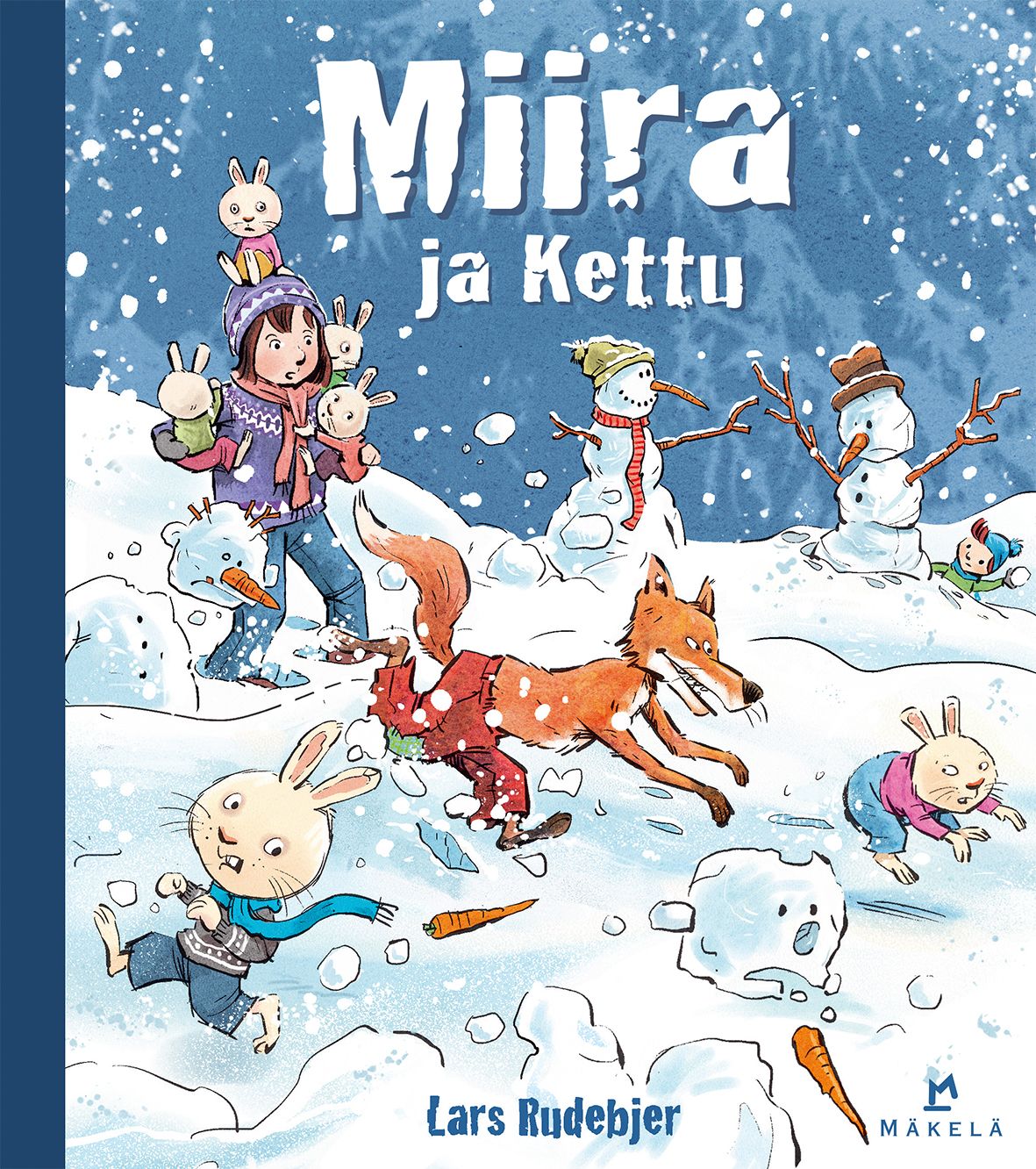 Lars Rudebjer : Miira ja kettu